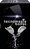 Borras - Tecnomagia, con diversos trucos de magia , App exclusiva disponible en Android y IOS , A partir de 7 años (Educa 17912)
