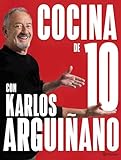 Cocina de 10 con Karlos Arguiñano (Planeta Cocina)(edición en español)