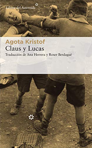 Claus y Lucas: 214 (Libros del Asteroide)