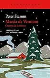 Marcia de Vermont: Cuento de invierno: 103 (Cuadernos del Acantilado)