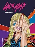 Lady Gaga: Born Her Way (Vidas Ilustradas)